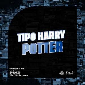 Tipo Harry Potter (Explicit)