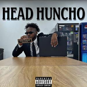 HEAD HUNCHO (Explicit)