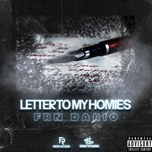 Letter To My Homies (Explicit)