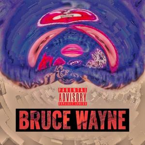 Bruce Wayne (Explicit)