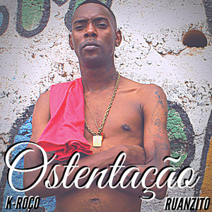Ostentação (Explicit)