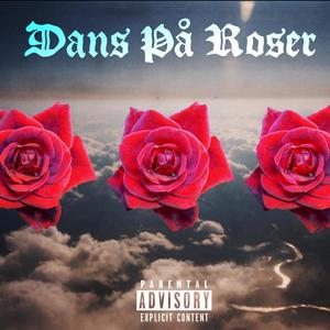 Dans På Roser(feat. Vinnie Orlando) (Explicit)