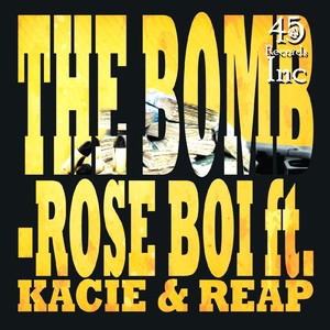 The Bomb (feat. Kacie & Reap)