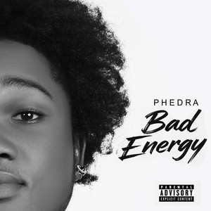 Bad Energy (Explicit)