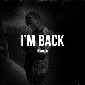 I'm Back (Explicit)