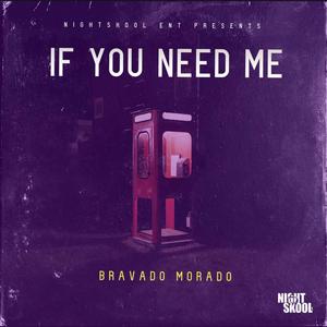 If You Need Me (Explicit)