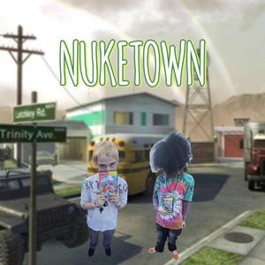 NUKETOWN (feat. 7D3V1L$) [Explicit]