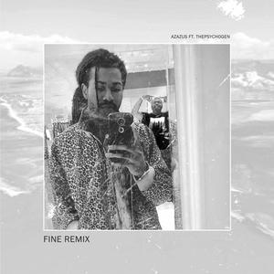 Fine (Remix)