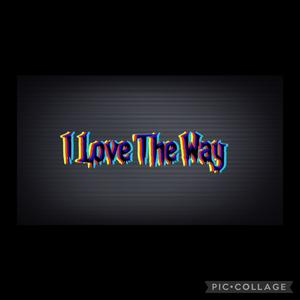 I Love The Way (feat. babywappo) (Explicit)