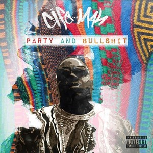 Party and Bullshit (Explicit)