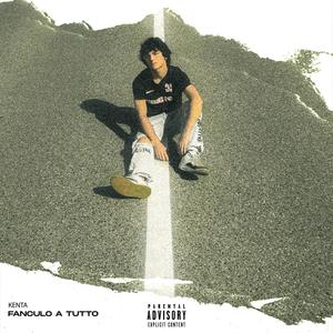 FANCULO A TUTTO (Explicit)