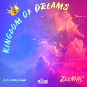 Kingdom of Dreams (Explicit)