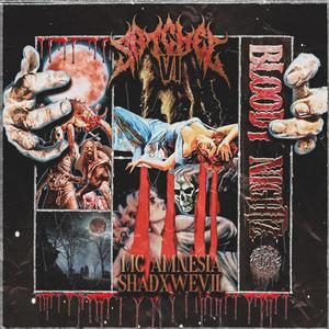 BLOODY NIGHTZ (feat. MC AMNESIA & SHADXWEVIL) (Explicit)