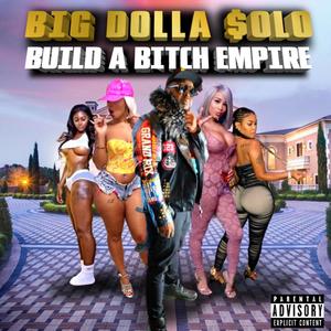 Build A ***** Empire (Explicit)