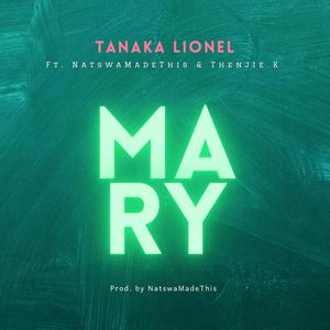 Mary(feat. Natswa_made_this & Thenjie K)