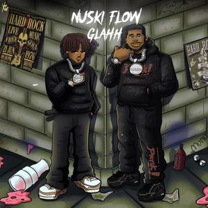 NUSKI FLOW (GLAHH) (Explicit)