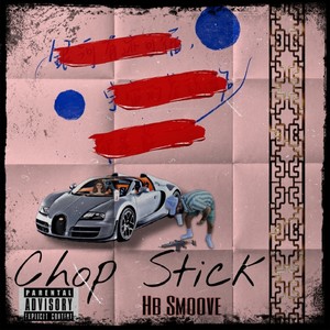 Chop Stick (Explicit)