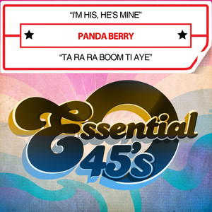 I'm His, He's Mine / Ta Ra Ra Boom Ti Aye [Digital 45] - Single