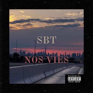 Nos Vies (Explicit)