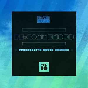 Re:Commended - Progressive House Edition, Vol. 10