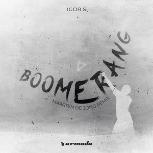 Boomerang (Maarten de Jong Remix)