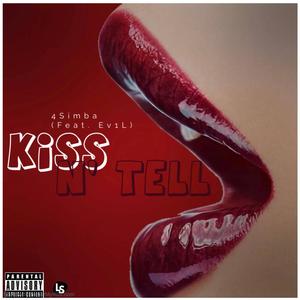 Kiss N Tell (feat. Ev1l) [Explicit]