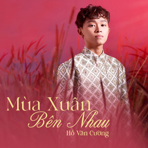 Mùa Xuân Bên Nhau