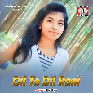 Dil To Dil Rani