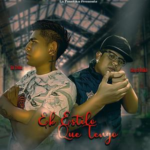 El estilo que tengo(feat. Gen el uniko) (Explicit)