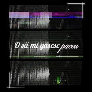 O să-mi găsesc pacea (feat. racky)