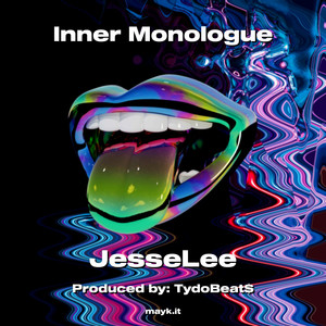 Inner Monologue (Explicit)
