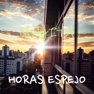 Horas Espejo (Explicit)