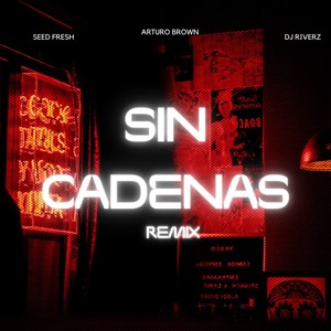 Sin Cadenas (Remix)