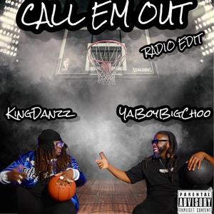 Call 'Em Out (feat. Big Choo) [Radio Edit]