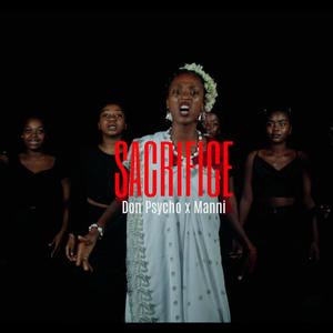 SACRIFICE (feat. Manni) (Explicit)