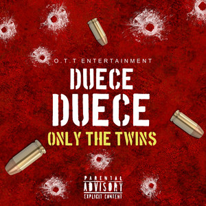 Duece Duece (Explicit)