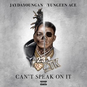 Can't Speak on It (Explicit)