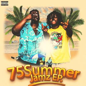 75 Summer Jamz EP. (Explicit)