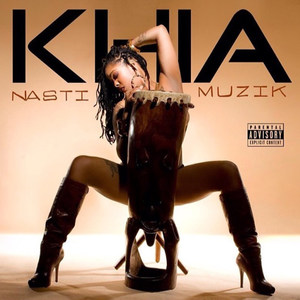 Khia Nasti Muzik (Explicit)