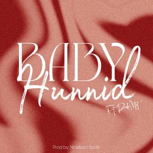 Baby Hunnid (feat. Dude Mit) (Explicit)