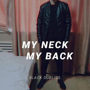 Khia-My Neck My Back (BLACK DUBLISS / Nurselim Boy remix)
