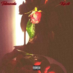 Telenovela (Explicit)