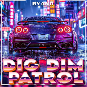 Dig Dim Patrol