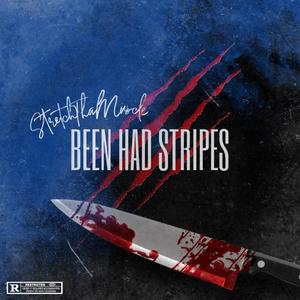 Been Had Stripes (Explicit)