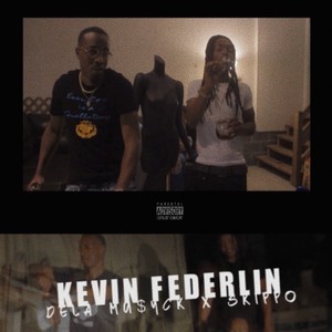 Kevin Federlin (Explicit)