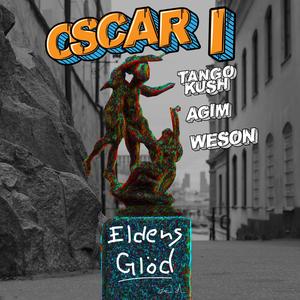 Eldens Glöd (feat. Agim, Weson & Tango Kush) (Explicit)