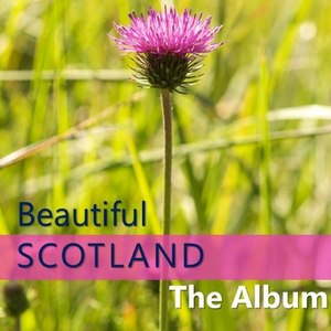 Beautiful Scotland: The Album