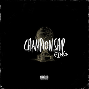 Championship Ring (Explicit)