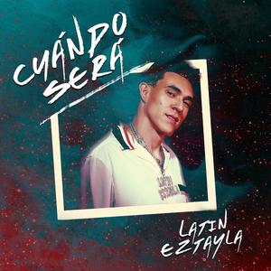 Cuando será (Explicit)