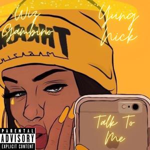 Talk To Me (Explicit)